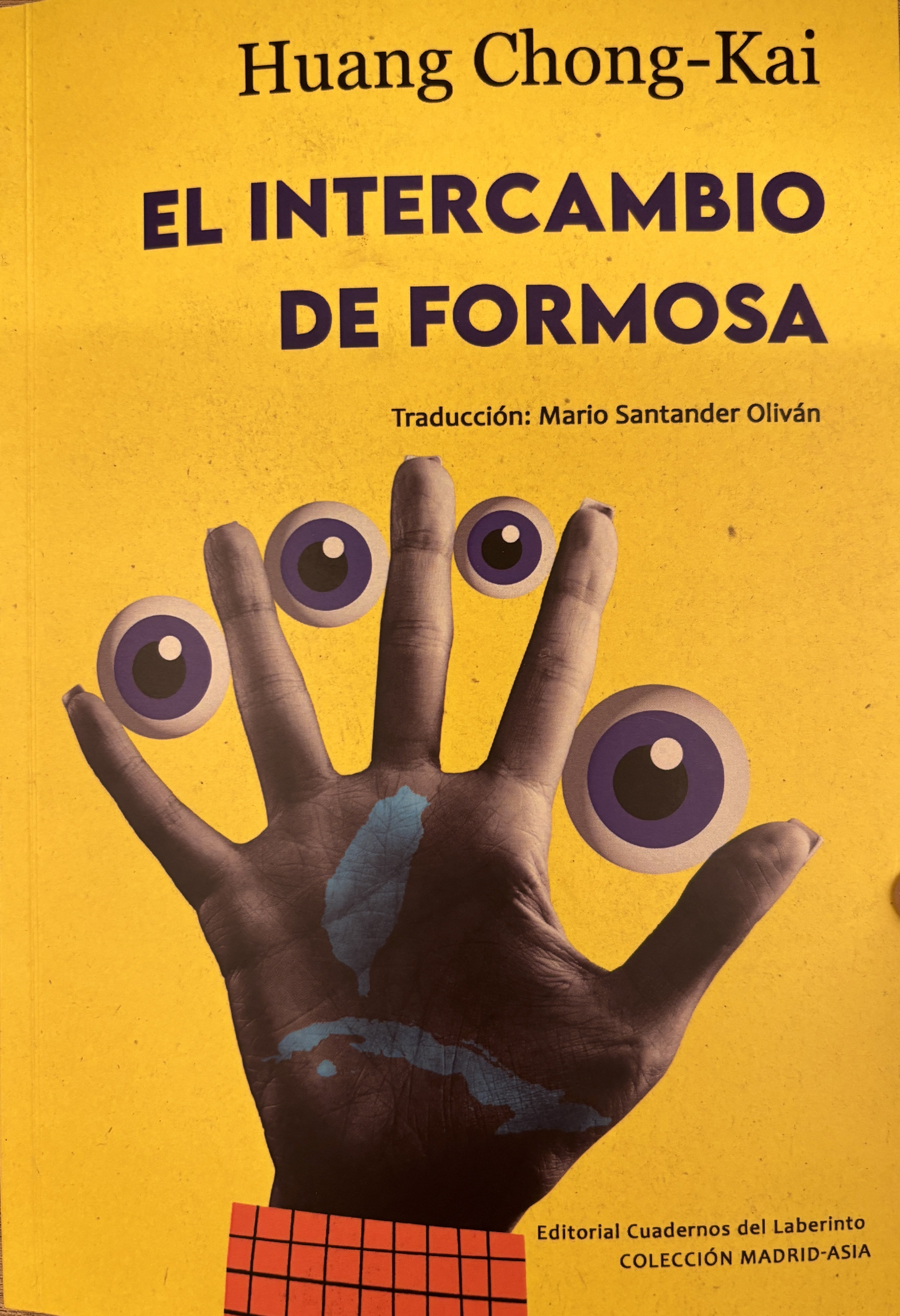 EL INTERCAMBIO DE FORMOSA (黃崇凱著，馬里奧譯) Editorial Cuadernos del Laberinto 2024